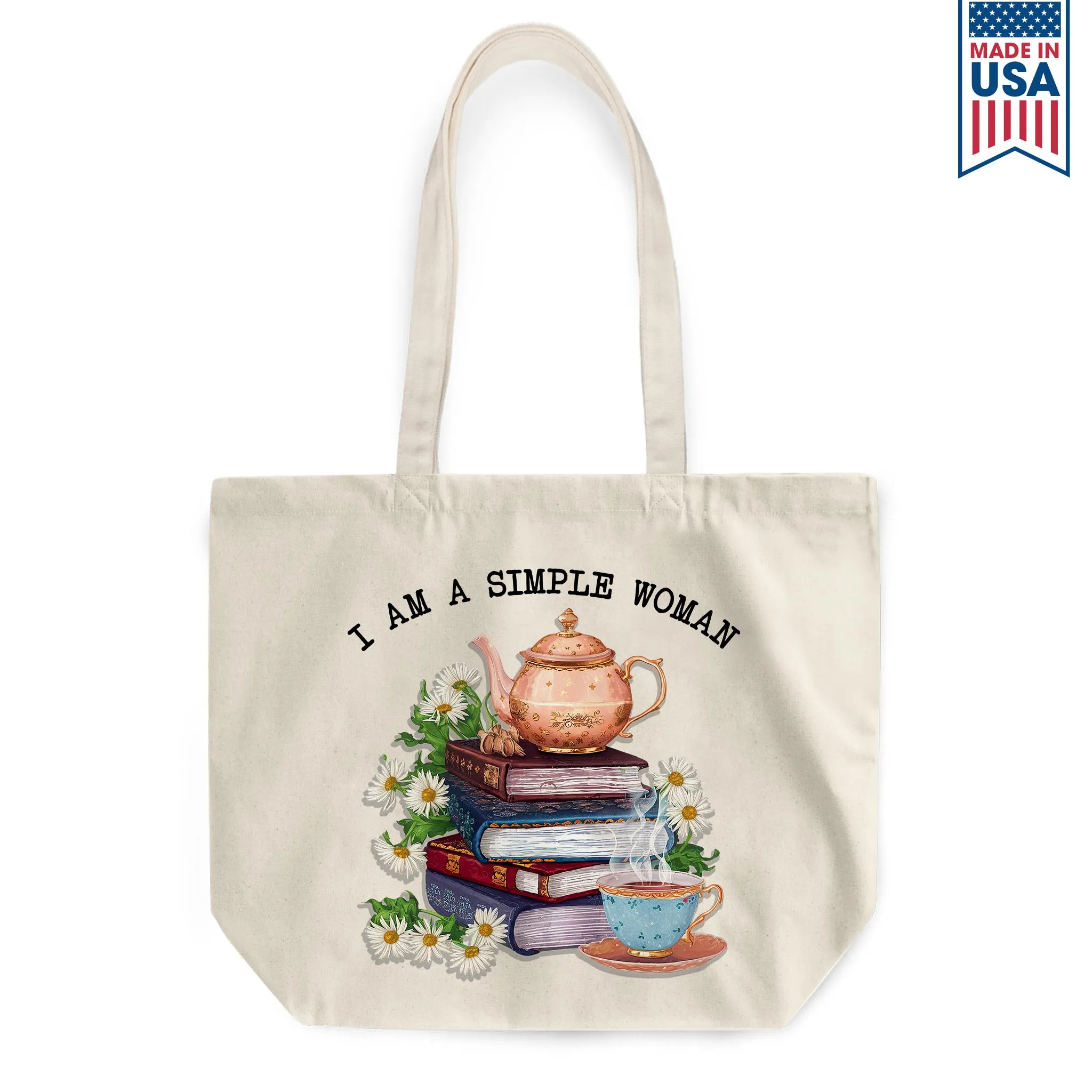 I Am A Simple Woman Tea Tote Bag TBW2033