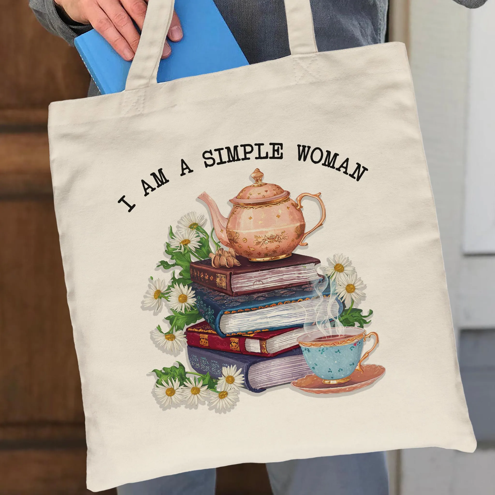 I Am A Simple Woman Tea Tote Bag TBW2033