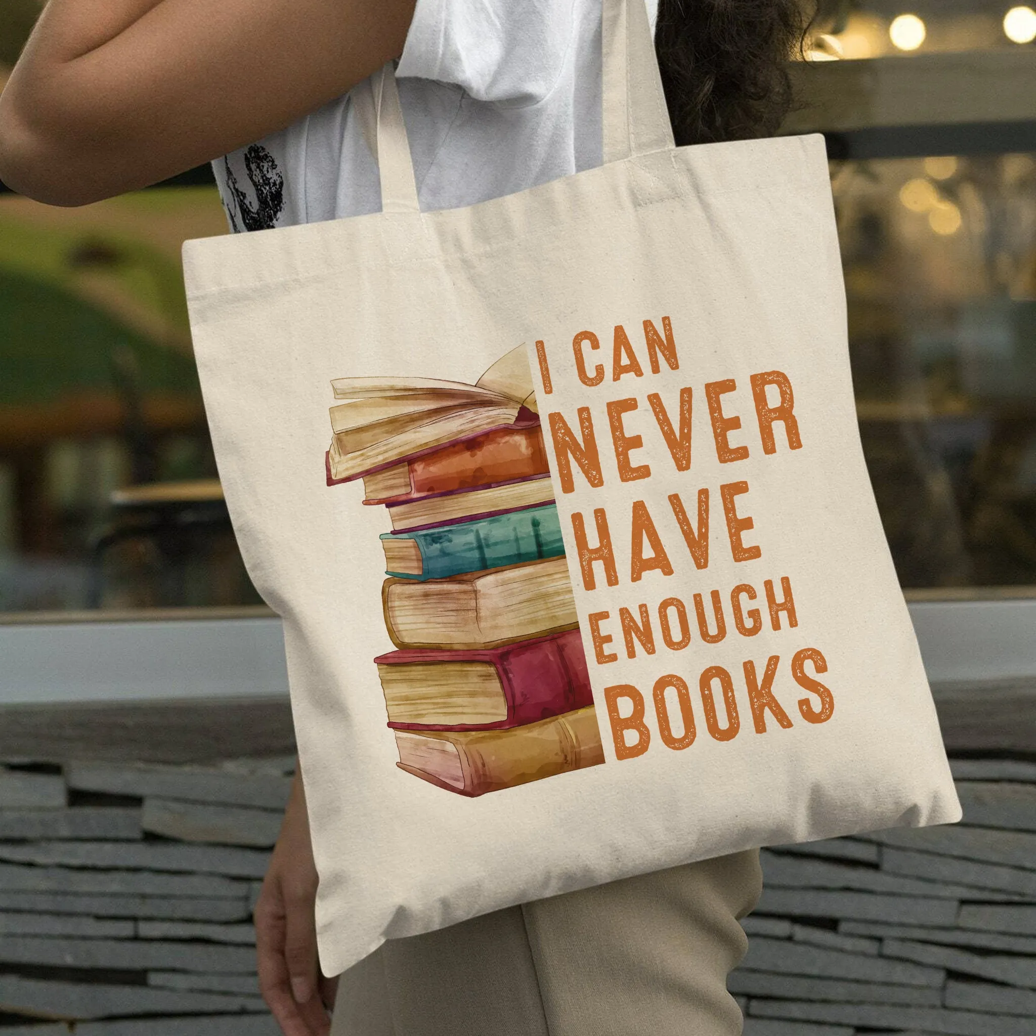 I Can Never Have Enough Books Book Lover Gift TBW177