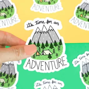 It's Time For an Adventure Vinyl Sticker