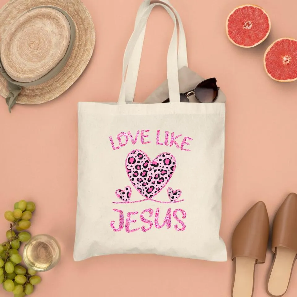 Love Like Jesus Canvas Tote Bags - Christian Tote Bags - Printed Canvas Tote Bags - Cute Tote Bags - Religious Tote Bags - Gift For Christian - Ciaocustom